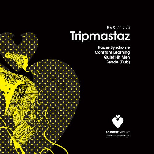 Tripmastaz - House Syndrome EP [bao032]